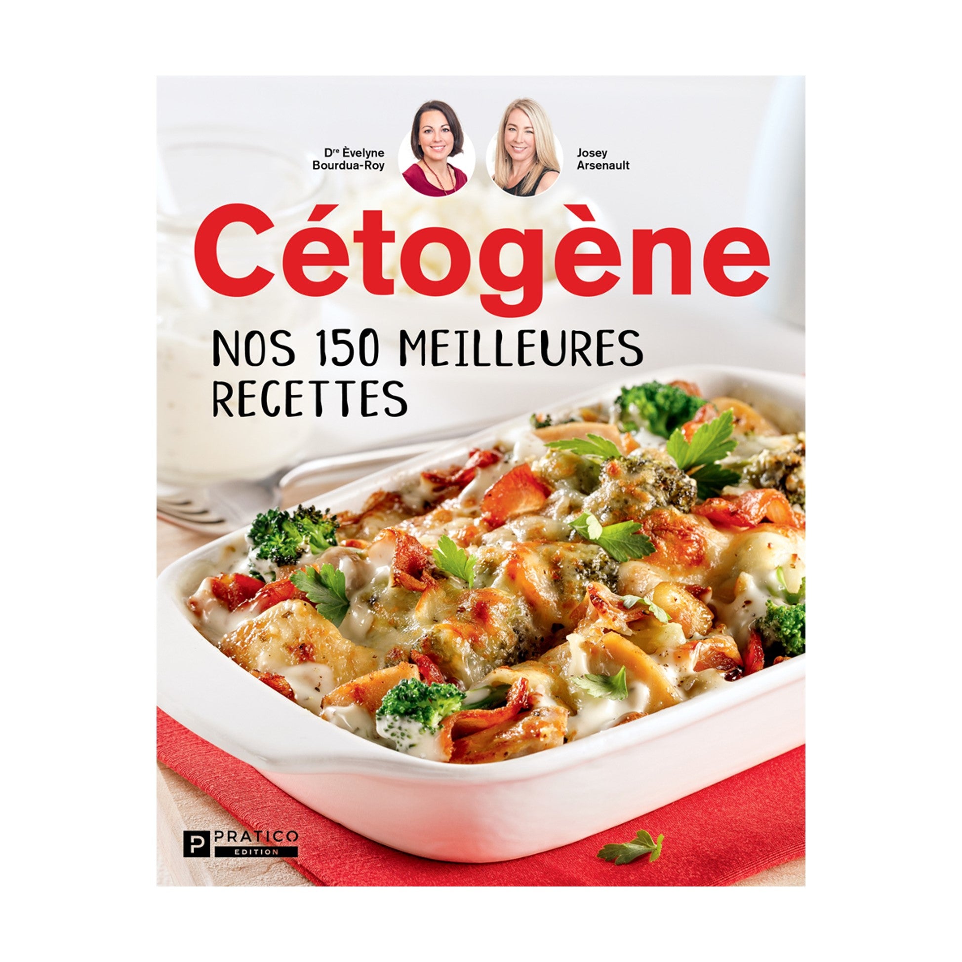 Cétogène - Nos 150 meilleures recettes